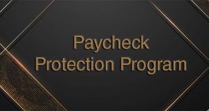 Paycheck Protection Program Coronavirus COVID-19
